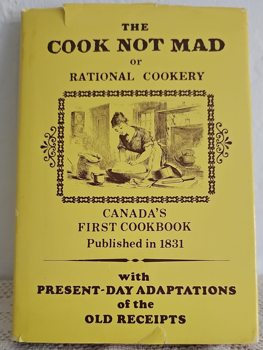The Cook Not Mad Yellow Cookbook